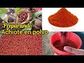 Como hacer achiote en polvo el colorante de comidas que usaban nuestros antepasados