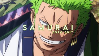 Zorojuro「Anime Edit」-   Samurai