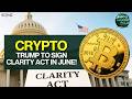 Crypto Market Pulse: Trump To Sign Clarity Act In June!। Top News of The Day। Powered by CoinSwitch