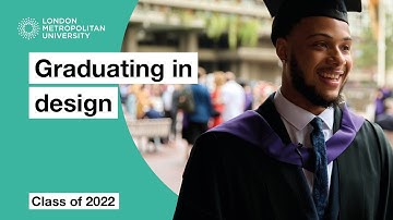 Graduating in design at London Metropolitan University — Class of 2022