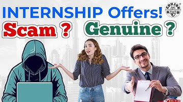 INTERNSHIP Offers! SCAM or Genuine?