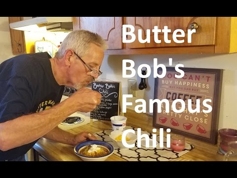 Butter Bob's Famous Chili