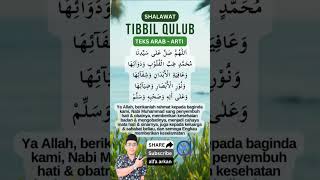 Sholawat Tibbil Qulub  Teks Arab Arti Sangat Mudah