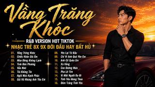 Top Nhạc Trẻ 8x 9x Đời Đầu Hay Bất Hủ NGHE 1000 LẦN KHÔNG CHÁN | Vầng Trăng Khóc, Chiếc Khăn Gió Ấm