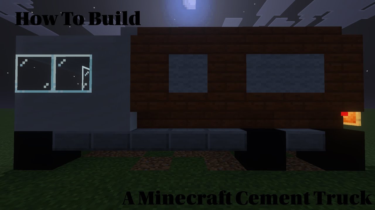 How To Build A Minecraft Cement Truck!