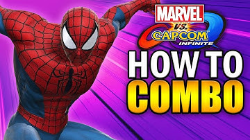 SPIDER-MAN Combo Guide - Marvel vs Capcom Infinite - Basic to Advanced!