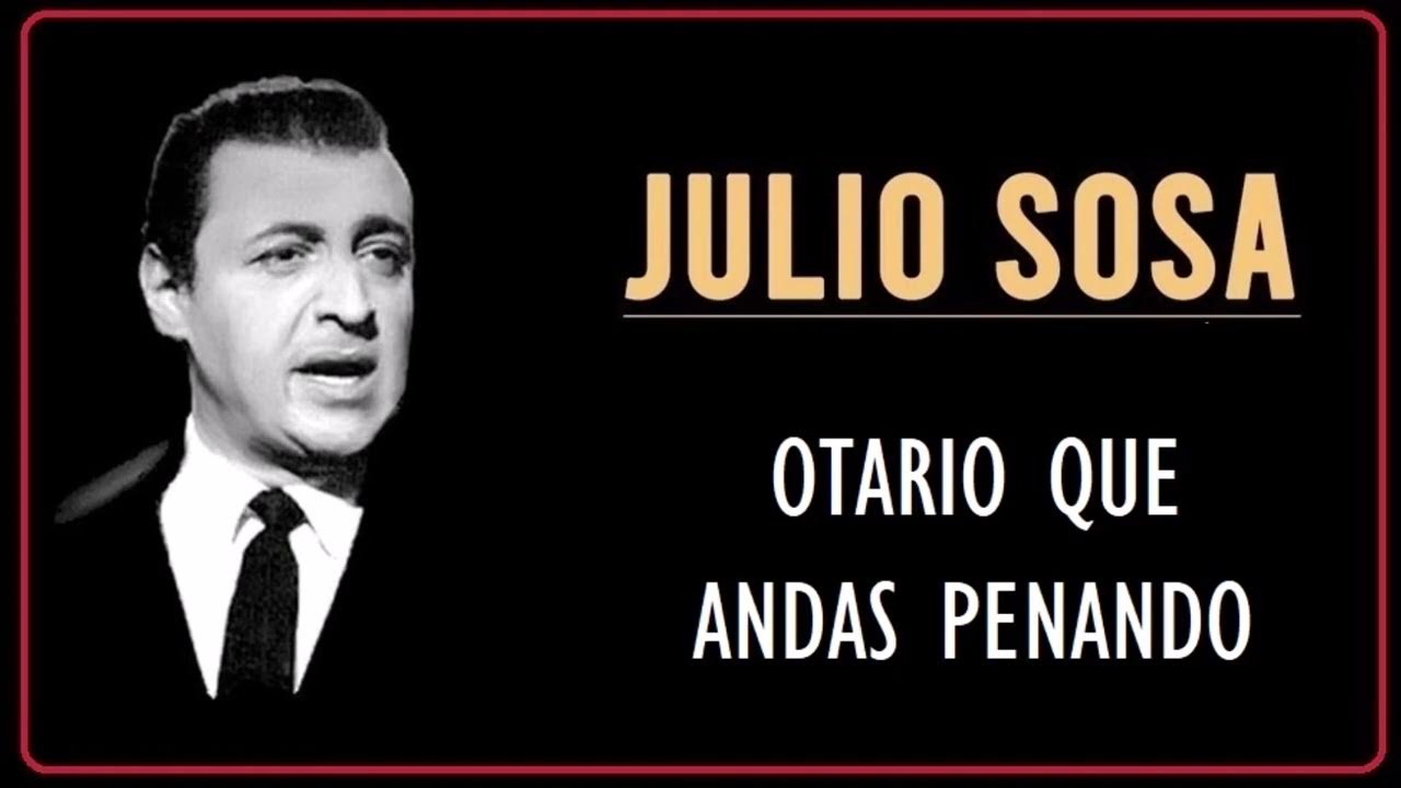 JULIO SOSA OTARIO QUE ANDAS PENANDO JULIO SOSA OTARIO QUE ANDAS PENANDO