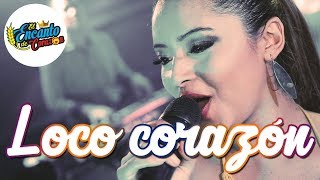 El Encanto de Corazón - Loco Corazón | Video Oficial chords