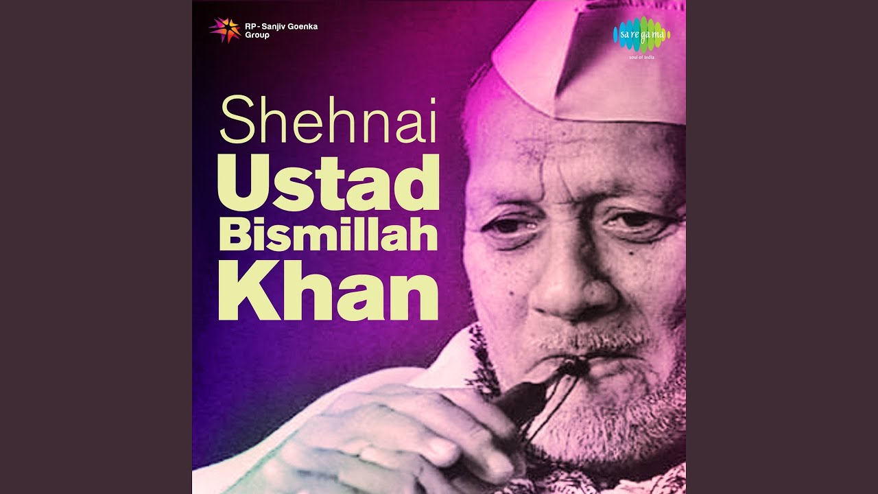 Shehnai Bridavani Sarang   Ustad Bismillah Khan