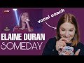 Vocal Coach reacts to Elaine Duran-“Someday”