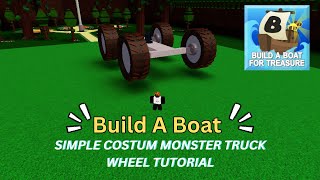 SIMPLE COSTUM MONSTER TRUCK WHEELS!! In Build A Boat For Treasure | Roblox