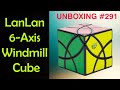 Unboxing №291 LanLan Windmill Cube