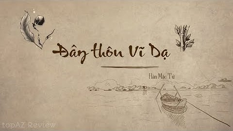 K11 - Đây thôn Vĩ Dạ