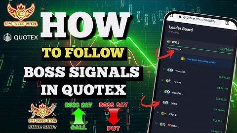 How to follow BOSS Signals in QUOTEX