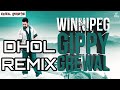 Winnipeg l dhol remix l gippy gerwal l dhol beats l latest punjabi song 2023