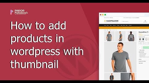 How to add Products in Wordpress with Featured image & Product Gallery #wordpress #products