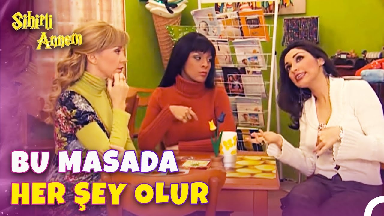 Kız Kıza Dedikodu Saati #2: Beyin Fırtınası Değil, Gıybet Masası - Sihirli Annem