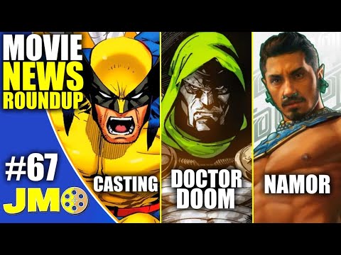 Black Panther 2 Namor Update | Doctor Doom Casting | Wolverine Casting | Godzilla vs Kong 2 Sequel