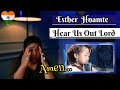 Esther Hnamte : HEAR US OUT LORD /REACTION