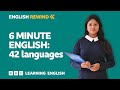 English rewind  6 minute english 42 languages