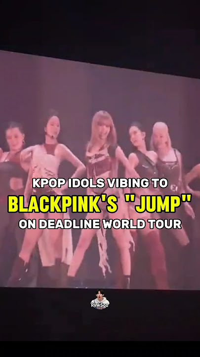 Kpop Idols reaction to BLACKPINK'S JUMP on Goyang Stadium #blackpink #jump