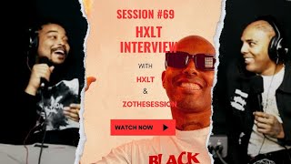 Hxlt Interview!! Being An Artist Today, The Jordan Era, and More! Session #69