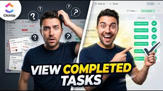 View All Completed Tasks In ClickUp [Verified]