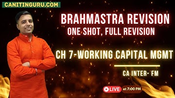 07 WCM l  Working Capital l FM l Brahmastra Revision l Sept 2025 l CA Inter FM l ICAI Booster Batch