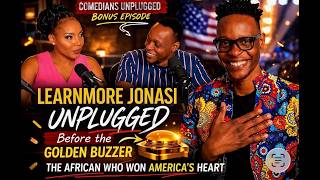 Learnmore Jonasi Unplugged | Before the Golden Buzzer | The African Who Won America’s Heart