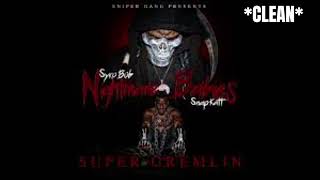 Super Gremlin by Kodak Black *CLEAN*