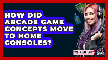 How Did Arcade Game Concepts Move To Home Consoles? - Video Gamers Vault