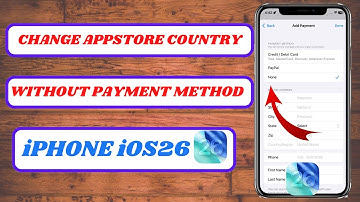 how to change country in iphone app store without payment method|ios 26