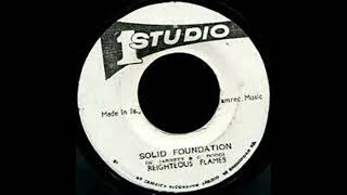 Famous Solid Foundation Righteous Flames Wealth