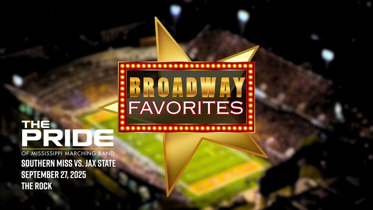 Pride of Mississippi: Halftime "Broadway Favorites" | 9.27.2025