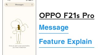 OPPO F21s Pro Messages Features Explain screenshot 1