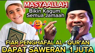MASYAALLAH‼️FIAR BOCIL PENGHAFAL AL - QUR'AN DAPAT SAWERAN BANYAK DARI ABAH YAI ‼️KH ANWAR ZAHID