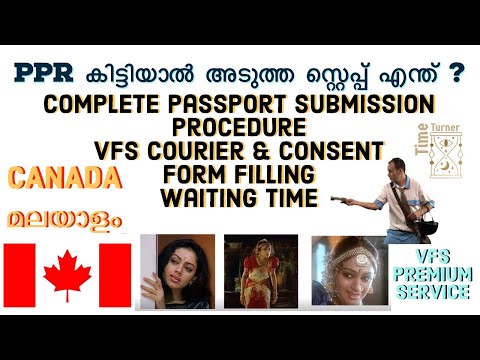 PASSPORT SUBMISSION for CANADA VISA  Malayalam-Steps after PPR-Stamping-VFS Courier and Consent form
