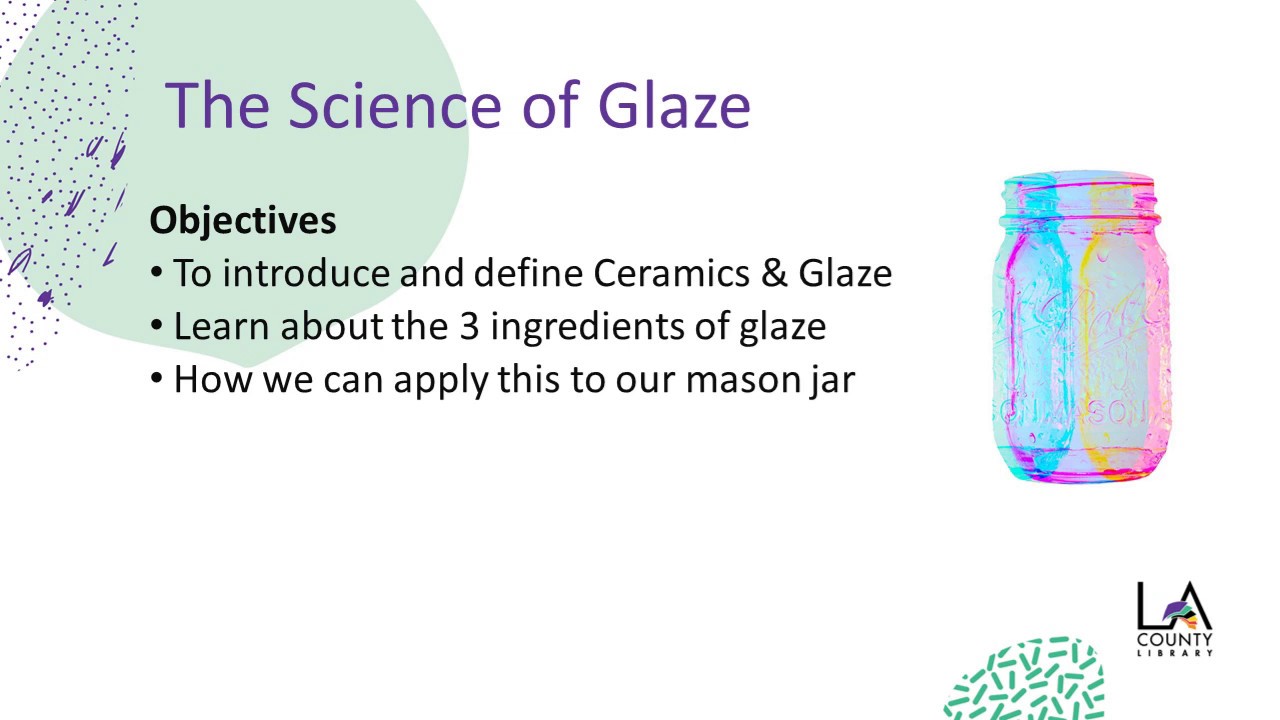 DIY Library Program - Mason Jar Series: A Bit About Glaze