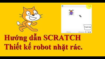 Thiết kế trò chơi Nhặt rác bằng scratch