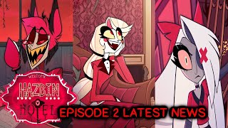 HAZBIN HOTEL EPISODE 2 LATEST NEWS