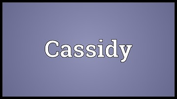 Cassidy Meaning