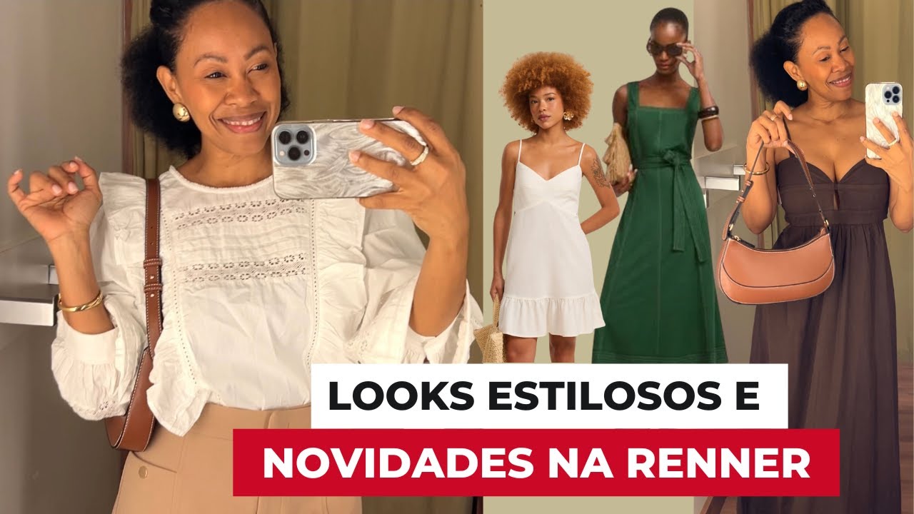 LOOKS LEVES E ESTILOSOS  DE VERÃO | PROVADOR RENNER 2025