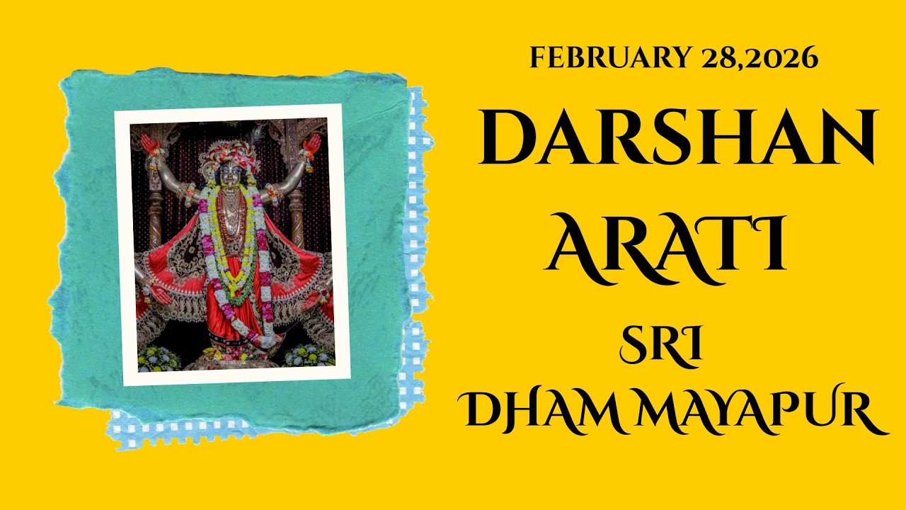 Darshan Arati Sri ISKCON Mayapur | February 28, 2026
