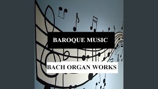 Toccata and Fugue in D Minor, BWV 565