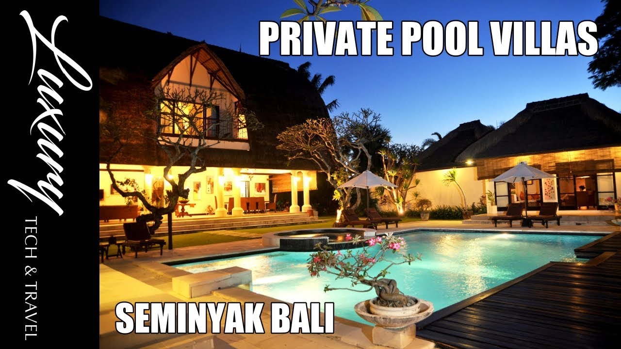 Best Pool Villas Seminyak BALI - Luxury Villas Bali Indonesia - YouTube