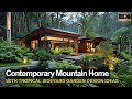 Discovering harmony contemporary mountain home with tropical sideyard garden design ideas