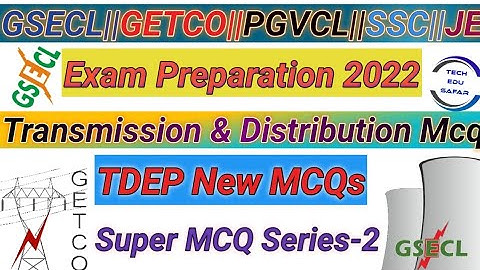 Electrical Engineering Mcq||Transmission and Distribution Important Mcq||GSECL||GETCO||GATE 2023
