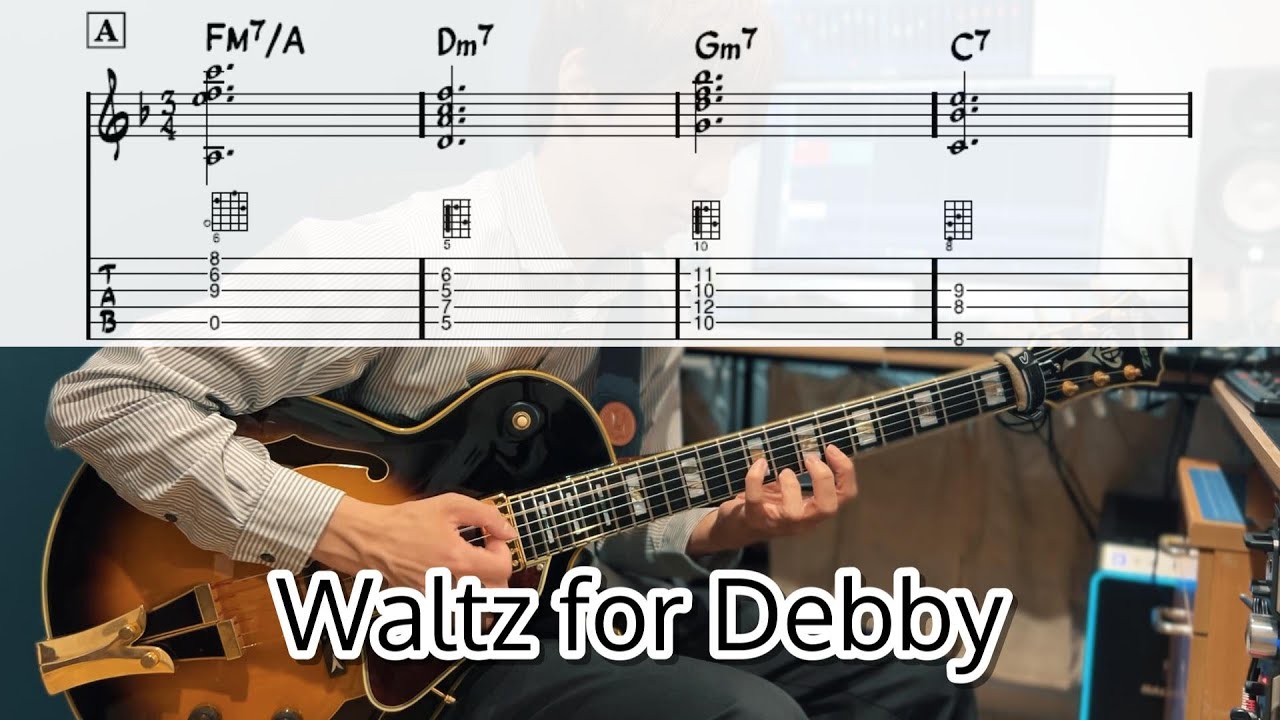 TAB譜】「Waltz for Debby」をギターでMelody Harmonization - YouTube
