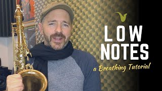 How to Play Low Notes on Saxophone (A Breathing Tutorial)