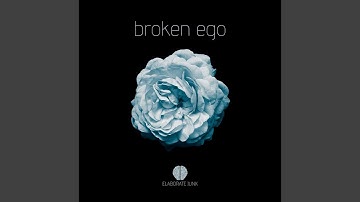 Broken Ego